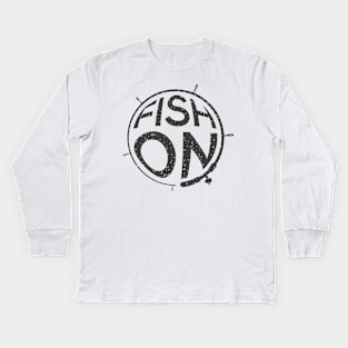 Fish on for fishing lover Kids Long Sleeve T-Shirt